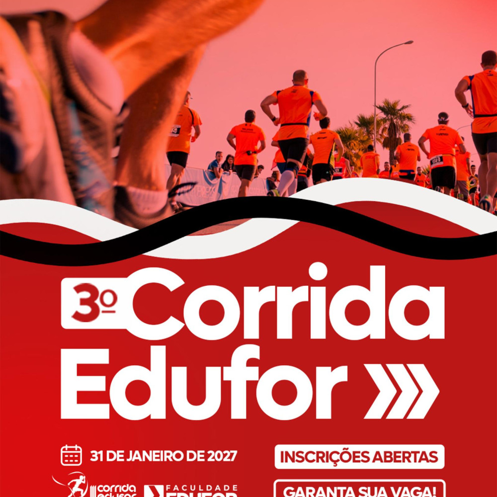 Inscrições abertas para a III Corrida Edufor!