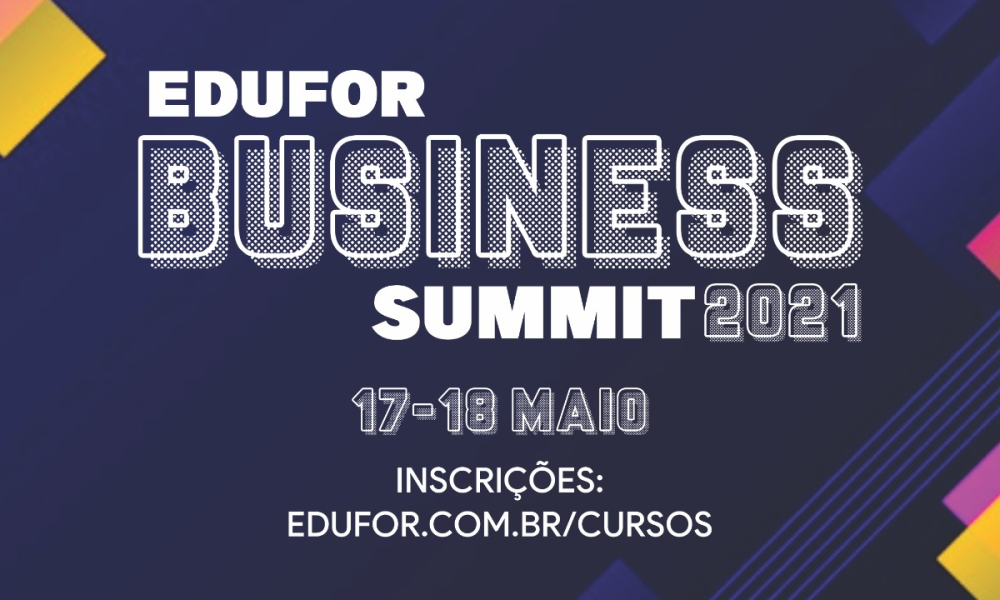 Inscrições abertas para o Business Summit 2021