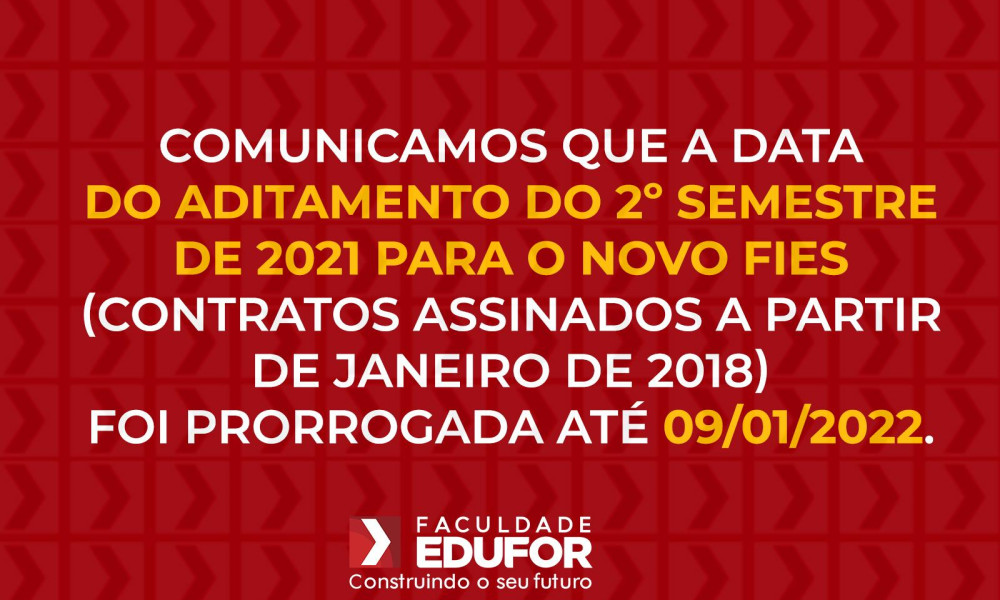 Prazo para Aditamento do Novo FIES 2021.2 é prorrogado