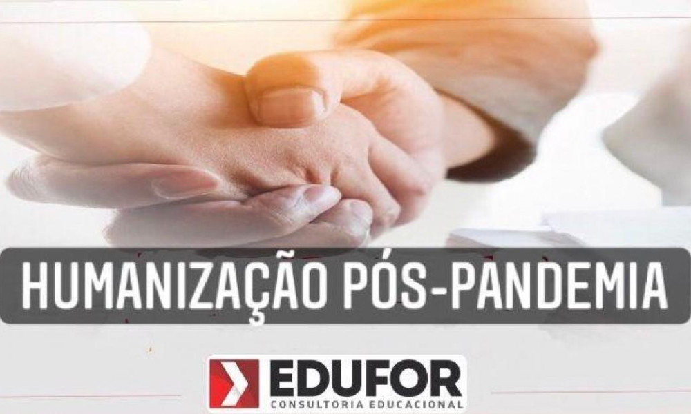HUMANIZAÇÃO PÓS-PANDEMIA