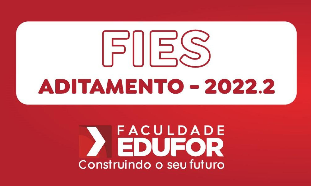 FIES: Calendário 2022.2 de Aditamentos