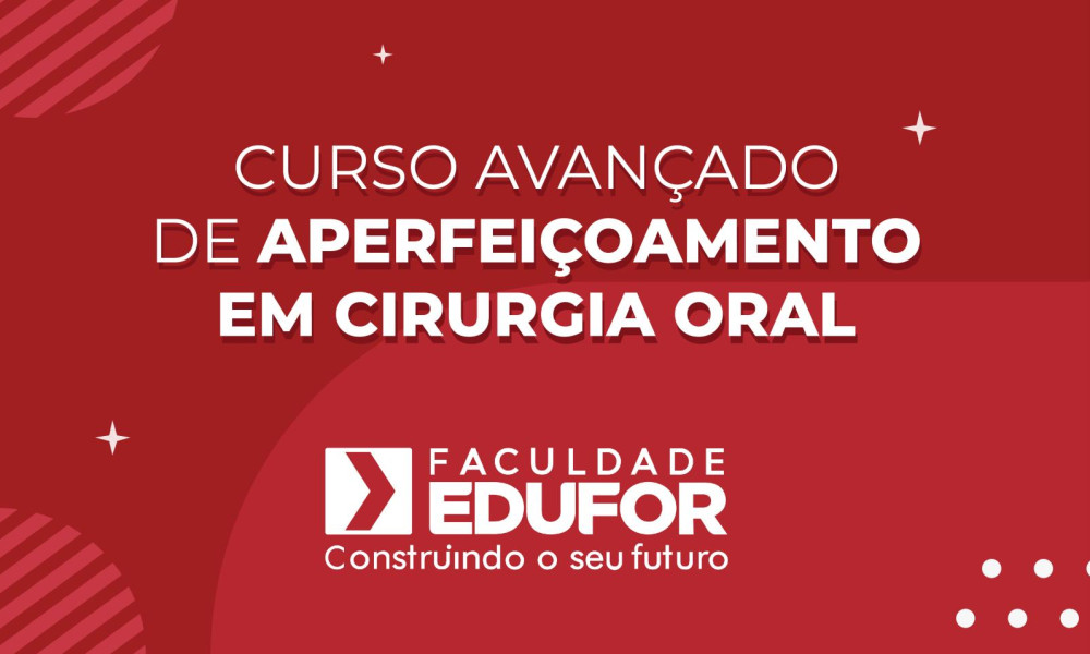 CURSO AVANÇADO DE APERFEIÇOAMENTO EM CIRURGIA ORAL
