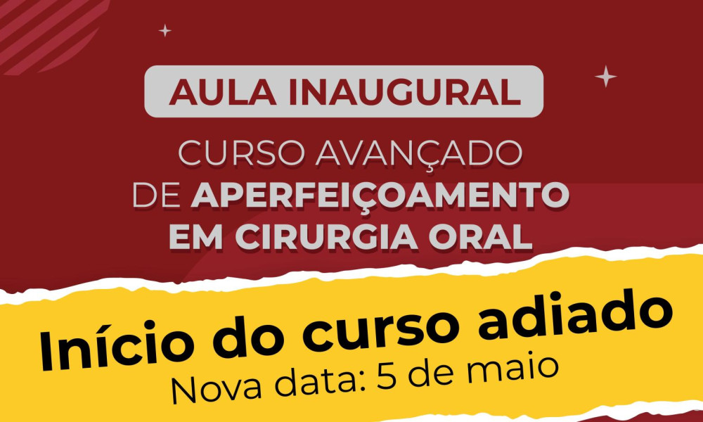 Adiado - Curso Avançado de Cirurgia Oral Menor