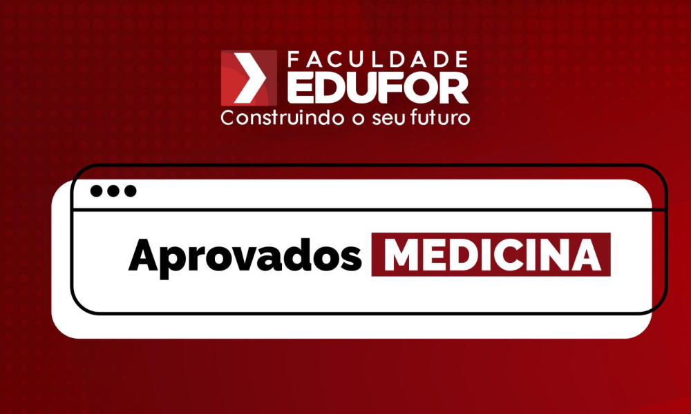 RESULTADO DO PROCESSO SELETIVO DE MEDICINA DA FACULDADE EDUFOR – 2023.2