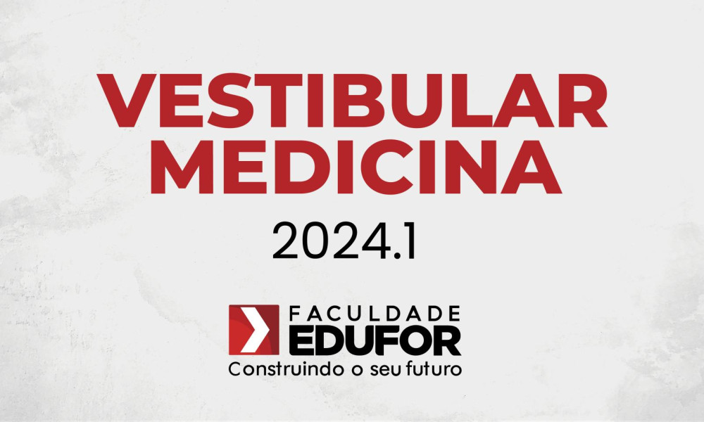 Abertas as inscrições para o 2º Vestibular de Medicina da Edufor