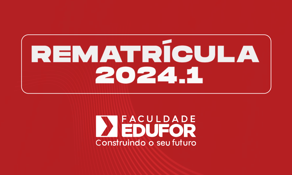 ATENÇÃO: Rematrícula 2024.1 