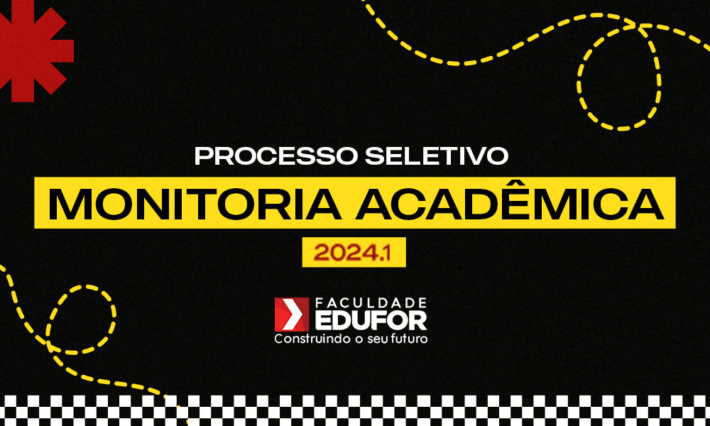 PROCESSO SELETIVO PARA O PROGRAMA DE MONITORIA ACADÊMICA 2024.1