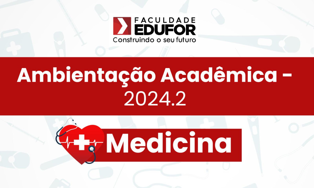 Chamada para Ambientação Acadêmica de Medicina 2024.2