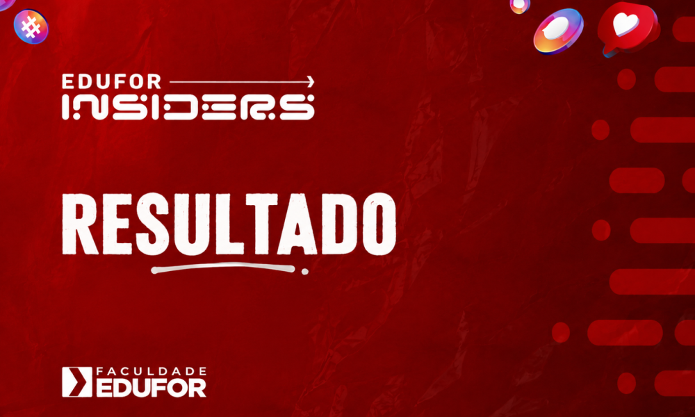 Resultado da primeira edição do Edufor Insiders é divulgado