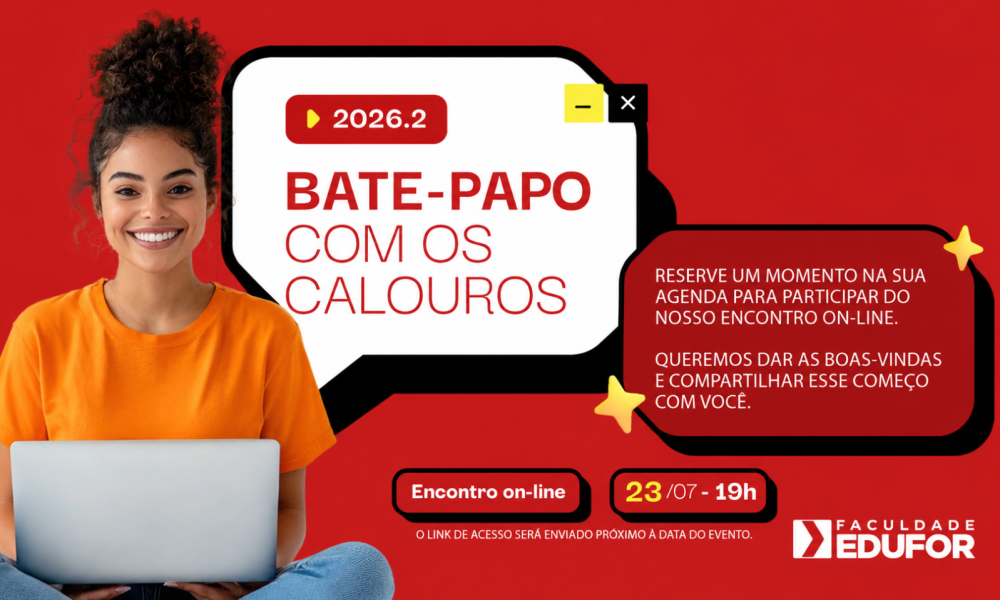 Edufor realiza Bate-papo com os Calouros 2026.2