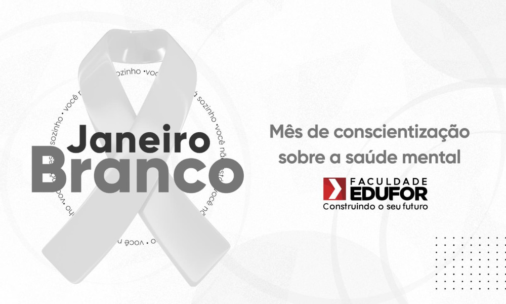 JANEIRO BRANCO – Campanha sobre saúde mental