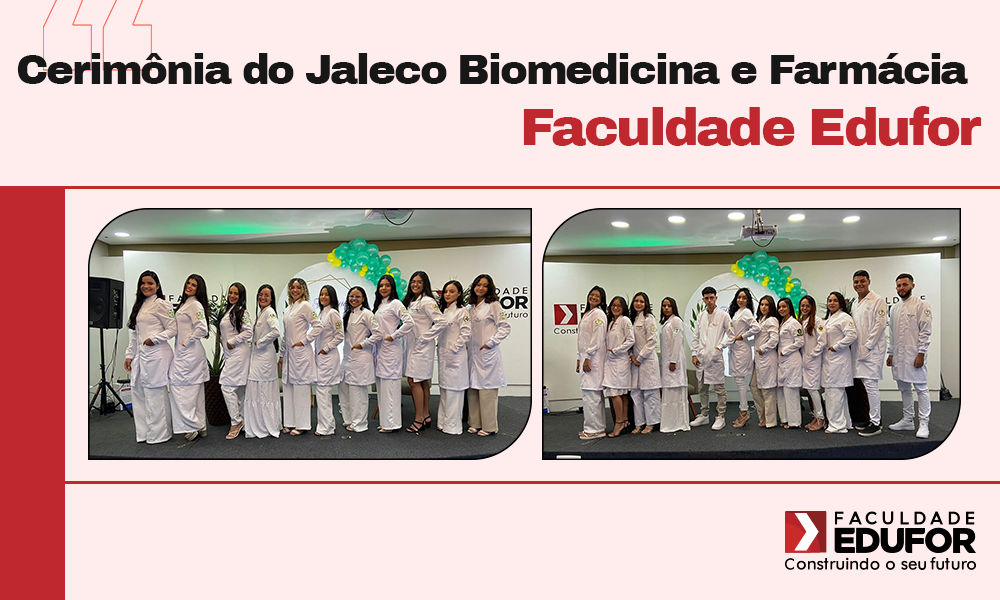 Cerimônia do Jaleco 2024.1 dos cursos de Biomedicina e Farmácia é realizada na Edufor Cerimônia do Jaleco 2024.1 dos cursos de Biomedicina e Farmácia é realizada na Edufor