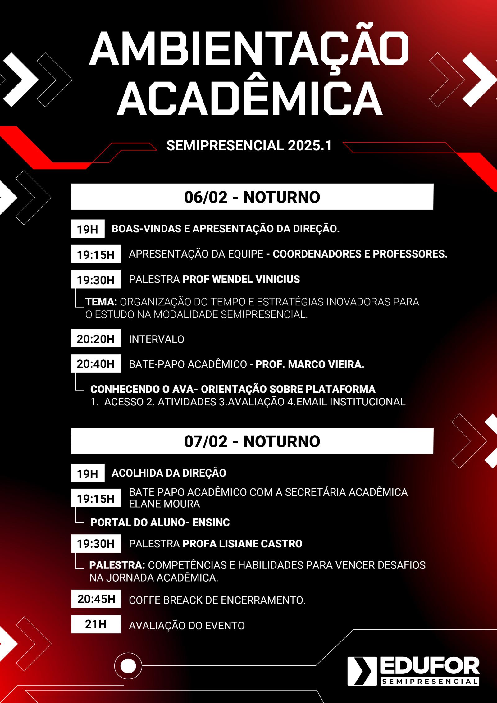 Chamada para Ambientação Acadêmica 2025.1 Chamada para Ambientação Acadêmica 2025.1