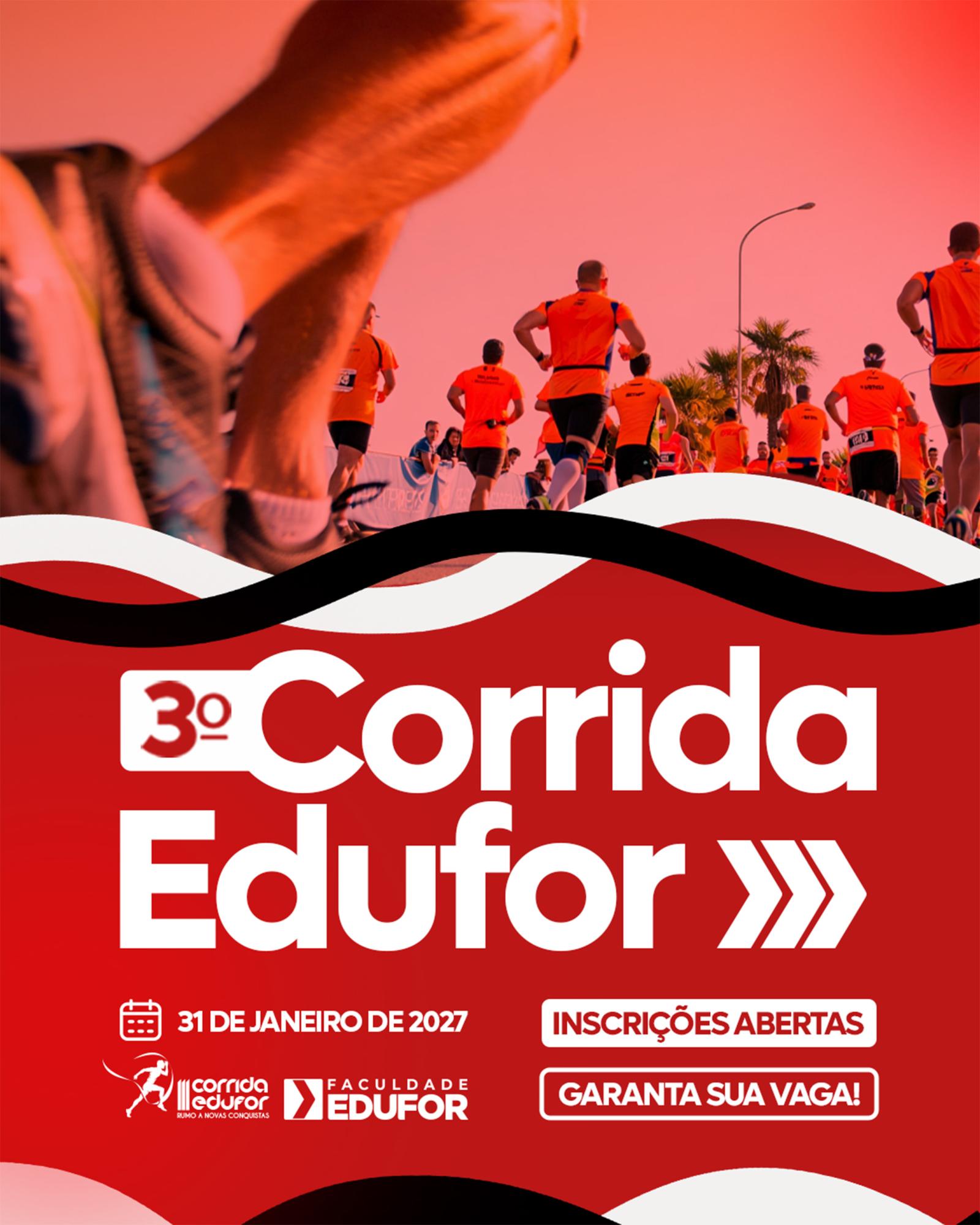 Inscrições abertas para a III Corrida Edufor!