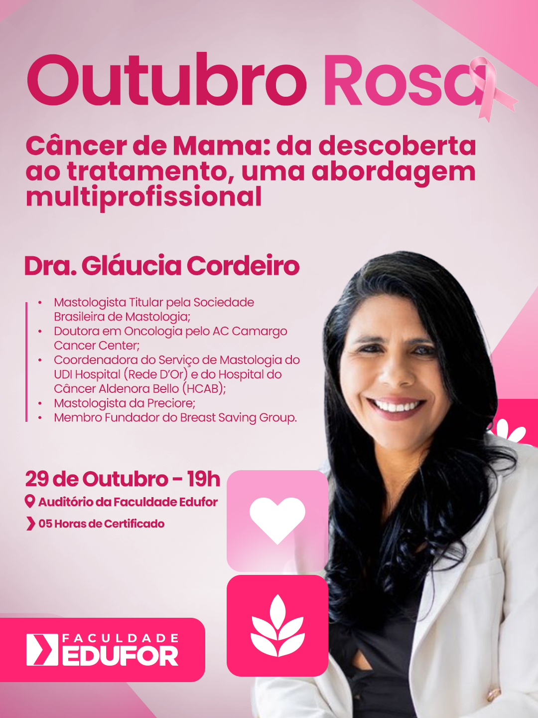 Outubro rosa - CÂNCER DE MAMA: DA DESCOBERTA AO TRATAMENTO, UMA ABORDAGEM MULTIPROFISSIONAL
